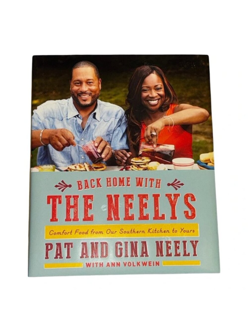 Cookbook Back Home with The Neelys by Gina and Pat Neely